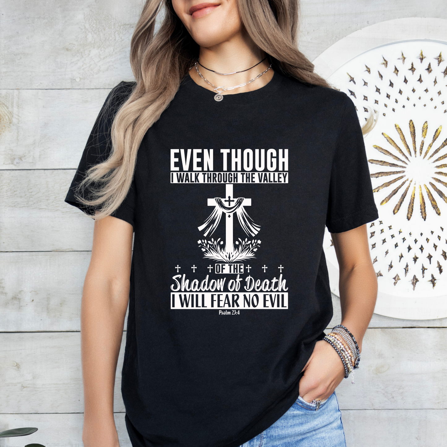 Even Though I Walk Christian Shirt