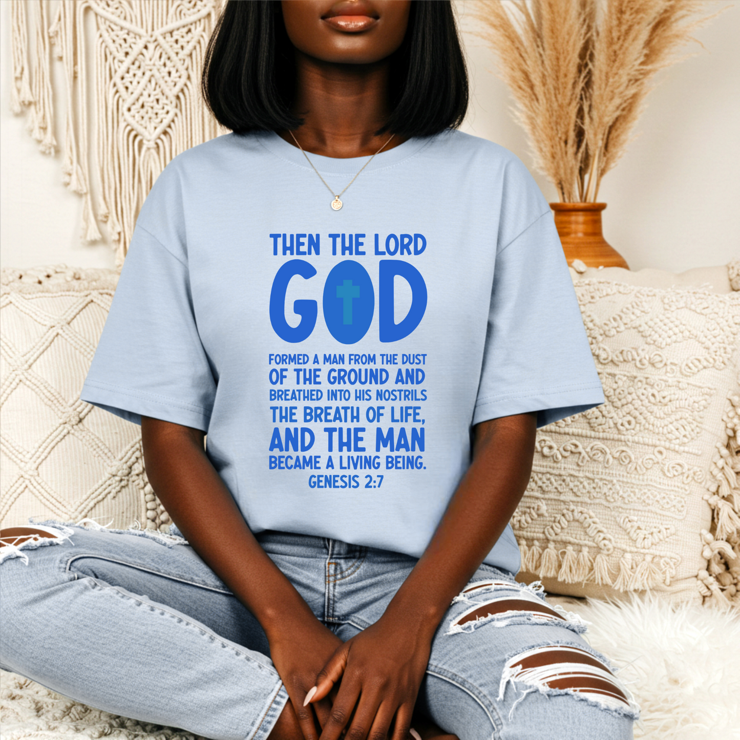 Then The Lord God Shirt