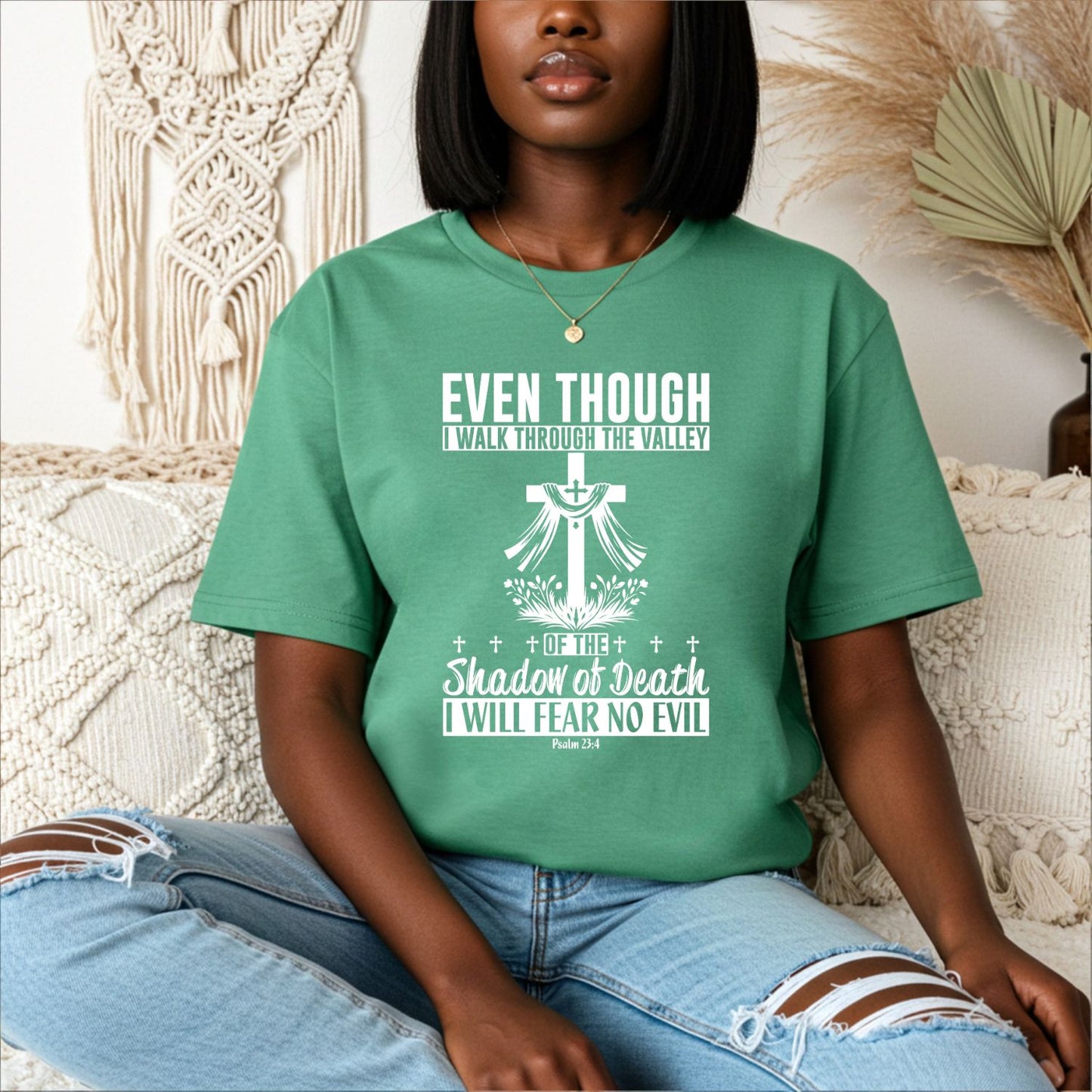 Even Though I Walk Christian Shirt