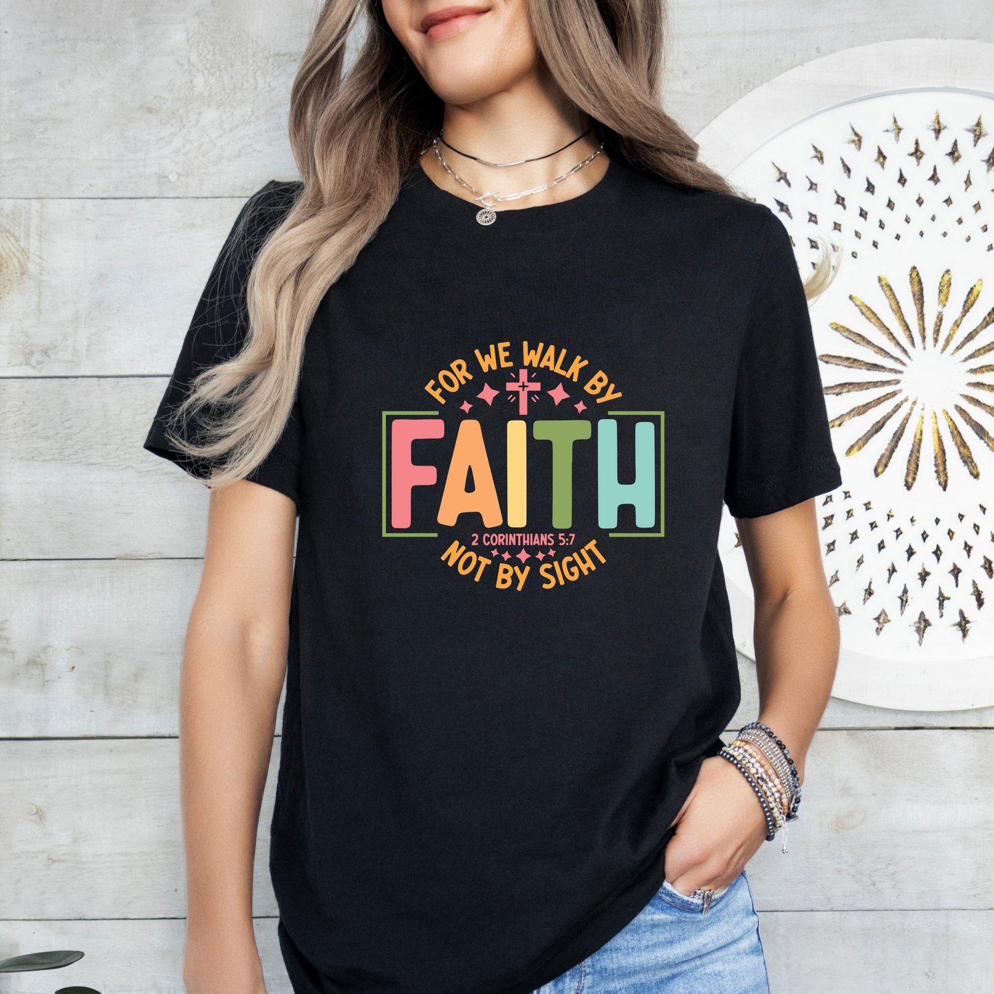 For We Walk By Faith Shirt