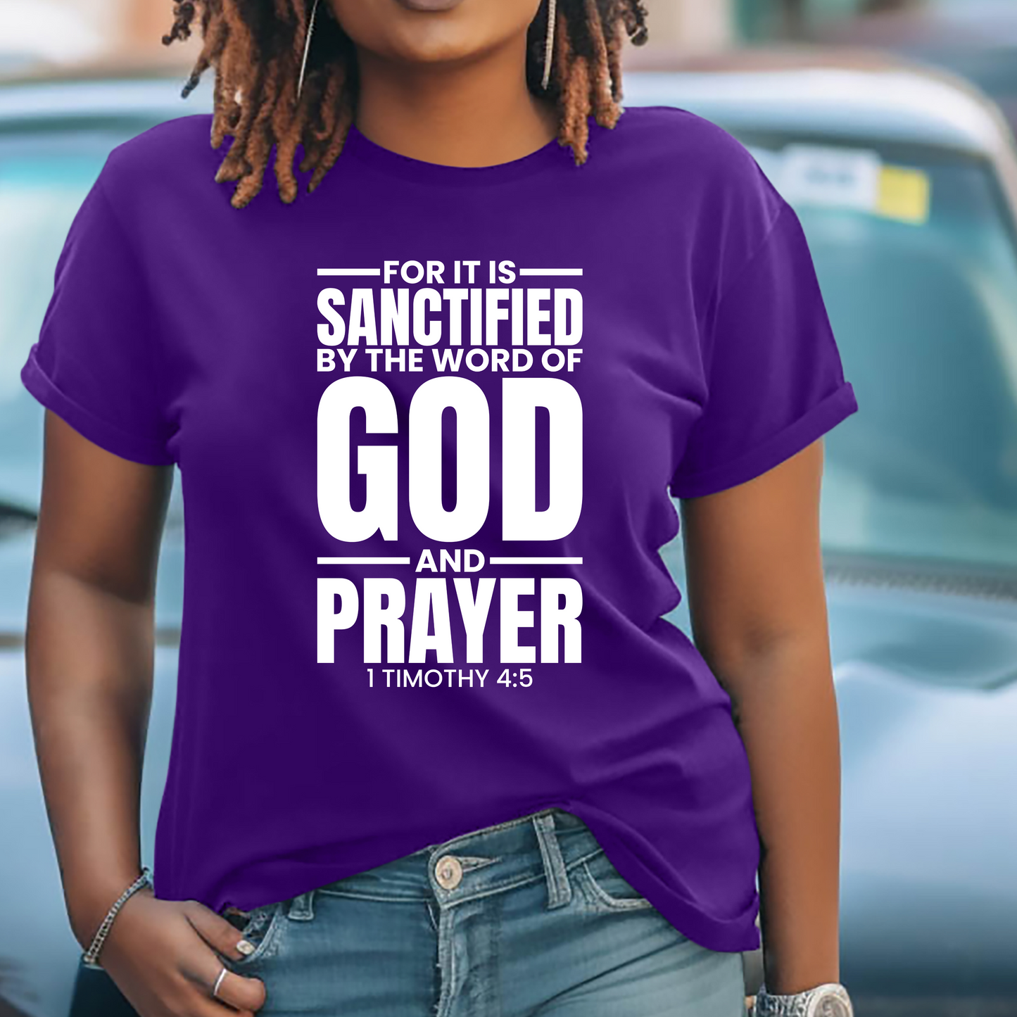 For It Is Sanctified Shirt