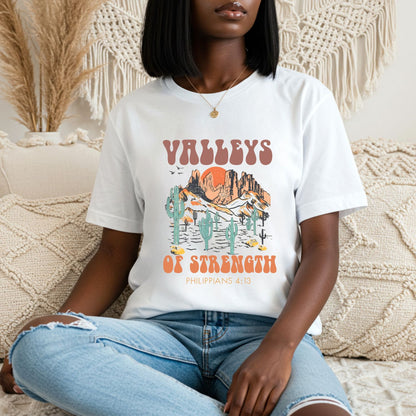 Valleys of Strength Shirt
