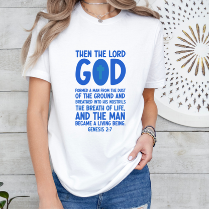 Then The Lord God Shirt