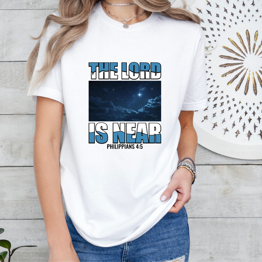 The Lord is Near Shirt
