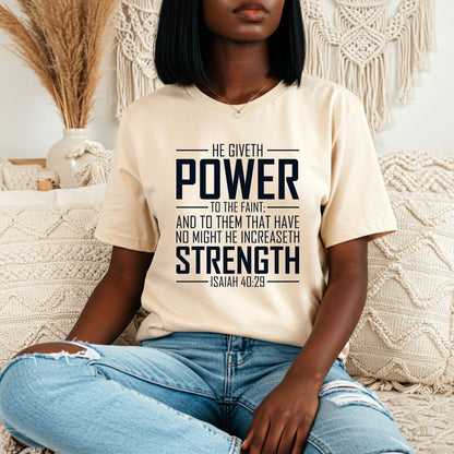He Giveth Power Shirt